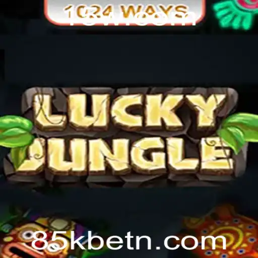 Desvende os Segredos do Jogo LuckyJungle1024 e a Estratégia 85kbet