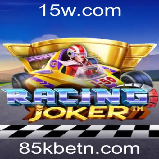 Descubra o Mundo Empolgante do Jogo RacingJoker e a Dinâmica do 85kbet